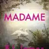 «Madame» E L James