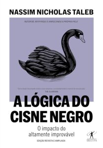 «A lógica do Cisne Negro» Nassim Nicholas Taleb