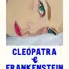 «Cleopatra e Frankenstein» Coco Mellors